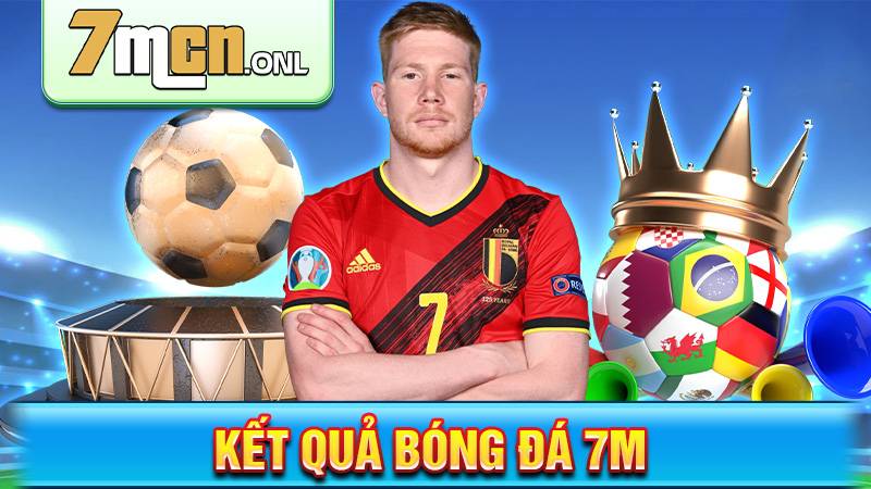 Kết quả bóng đá 7M | Cập nhật KQBD nhanh chóng 24/7 27 Kết quả bóng đá 7M